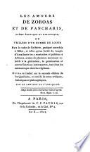 Les amours de Zoroas et de Pancharis, poeme erotique et didacticque ... traduit sur la seconde edition de l'original latin