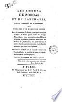 Les amours de Zoroas et de Pancharis, poème érotique et didactique, ou Veillées d'un homme de loisir sur le culte de Cythérée ... par un amateur de l'antiquité