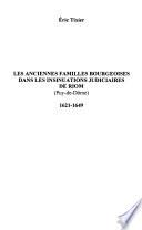 Les anciennes familles bourgeoises dans les insinuations judiciaires de Riom (Puy-de-Dôme)
