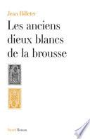 Les anciens dieux blancs de la brousse