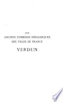 Les anciens symboles héraldiques des villes de France, Verdun
