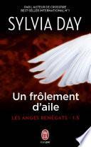 Les anges renégats – Tome 1.5 - Un frôlement d'aile
