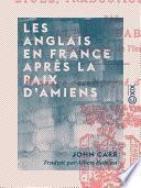 Les Anglais en France après la paix d'Amiens