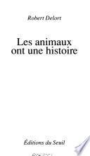 Les animaux ont une histoire