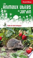 Les animaux utiles au jardin