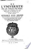 Les annales d'Aquitaine. Faicts et gestes en sommaire des roys de France et d'Angleterre, pays de Naples & de Milan. Par Iean Bouchet. Augmentees de plusieurs pieces rares et historiques extraictes des bibliothecques, & recuillies par A. Mounin. Dedie'es a monseigneur le duc de la Roche-Foucault