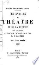 Les Annales Du Theathre et de la Musique