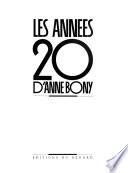 Les années 20 d'Anne Bony