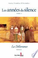 Les années du silence, tome 2