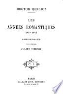 Les années romantiques, 1819-1842