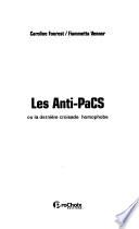 Les anti-PaCS, ou, La dernière croisade homophobe