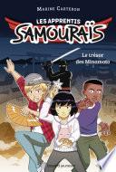 Les apprentis samouraïs, Tome 01