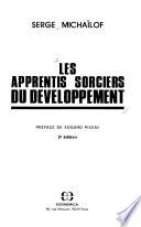 Les apprentis sorciers du développement