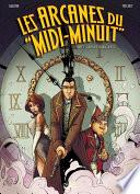 Les Arcanes du Midi-Minuit