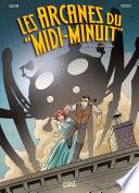Les Arcanes du Midi-Minuit