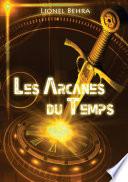 Les arcanes du temps