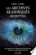 Les archives akashiques décryptées