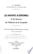 Les archives algériennes et les sources de l'histoire de la conquête