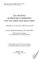 Les archives de Dioscore d'Aphrodité cent ans après leur découverte