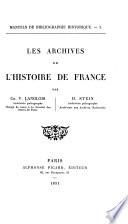 Les archives de l'histoire de France