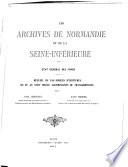 Les archives de Normandie et de la Seine-Inférieure