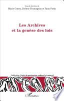 Les Archives et la genèse des lois