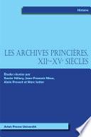 Les archives Princières XIIe-XVe siècles