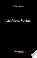 Les Arènes Perfides