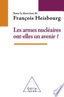 Les Armes nucléaires ont-elles un avenir ?