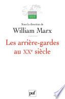 Les arrière-gardes au XXe siècle