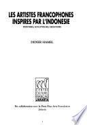 Les artistes francophones inspires par l'Indonesie