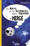 Les arts et les sciences dans l'oeuvre d'Hergé