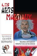 Les arts martiaux : Regards critiques et perspectives de recherche