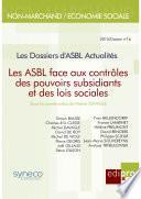 Les ASBL face aux contrôles des pouvoirs subsidiants et des lois sociales
