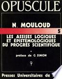 Les assises logiques et épistémologiques du progrès scientifique
