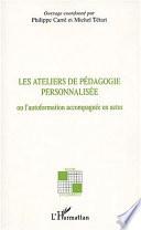 LES ATELIERS DE PEDAGOGIE PERSONNALISEE