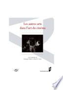 Les autres arts dans l'art du cinéma