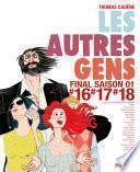 Les autres gens - Tome 16, 17 et 18