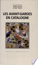 Les avant-gardes en Catalogne