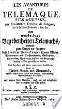 Les avantures de Telemaque fils d'Ulysse, par feu Messire Francois de Salignac de La Motte Fenelon oder wunderbare Begebenheiten Telemachs (etc.)