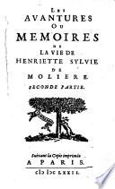 Les Avantures, ou memoires de la Vie de Henriette Sylvie de Molière