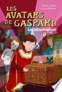 Les avatars de Gaspard. Le coffre ensorcelé