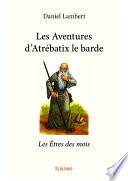 Les Aventures d'Atrébatix le barde