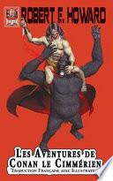 Les Aventures de Conan Le Cimmérien (Traduction Française Avec Illustrations)