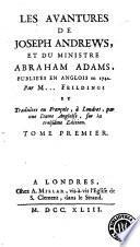 Les Aventures de Joseph Andrews et du ministre Abraham Adams ...