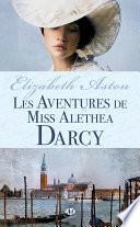 Les Aventures de Miss Alethea Darcy