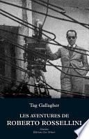 Les Aventures de Roberto Rossellini