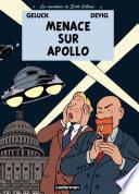Les aventures de Scott Leblanc - Tome 2 - Menace sur Apollo