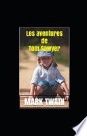 Les Aventures de Tom Sawyer illustree