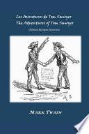 Les Aventures de Tom Sawyer / The Adventures of Tom Sawyer (Edition Bilingue Illustrée)
